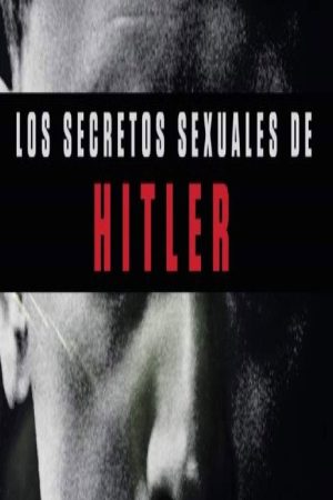 Los secretos sexuales de Hitler (2020) poster