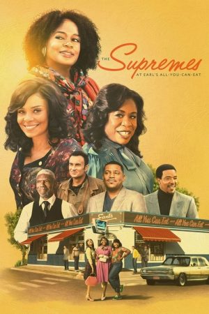 The Supremes at Earl’s All-You-Can-Eat (2024) poster