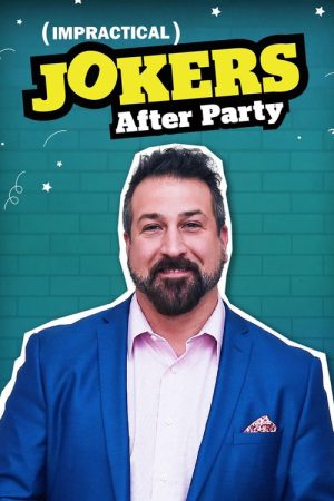 Impractical Jokers: After Party (2017) poster