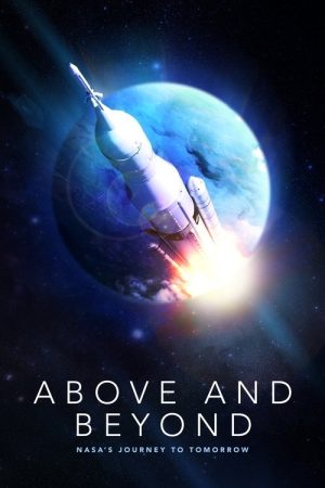 Above and Beyond: NASA’s Journey to Tomorrow (2018) poster