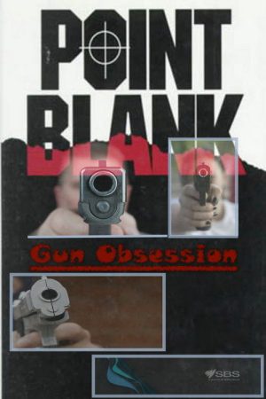 Point Blank: Gun Obsession (2022) poster