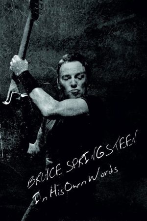 Bruce Springsteen: In His Own Words (2017) poster