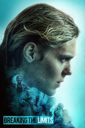 Breaking the Limits (2017) poster
