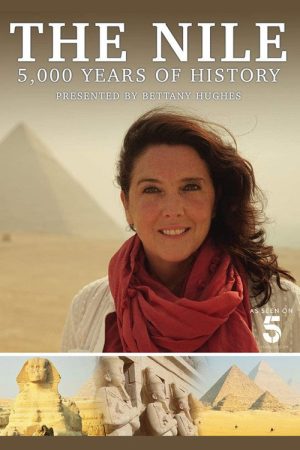 The Nile: Egypt’s Great River with Bettany Hughes (2019) poster