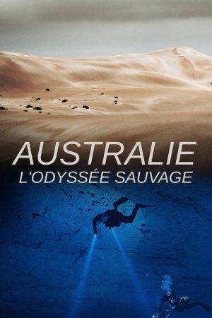 Australie : l’Odyssée Sauvage (2023) poster