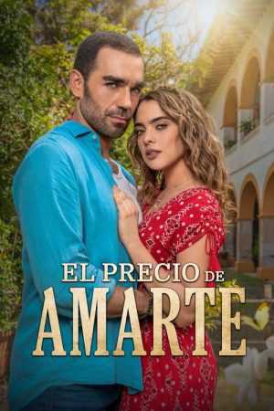 El precio de amarte (2024) poster