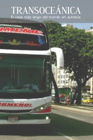 Transoceánica: el viaje más largo del mundo en autobús (2017) poster