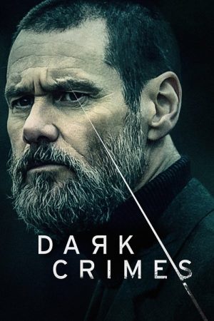 Dark Crimes (2016) poster