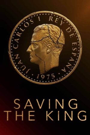 Saving the King (2022) poster