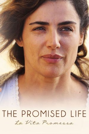 The Promised Life (2018) poster
