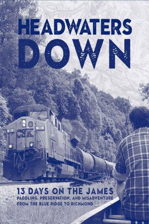 Headwaters Down (2022) poster
