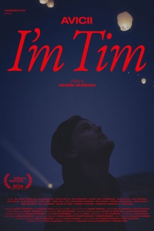 Avicii – I’m Tim (2024) poster