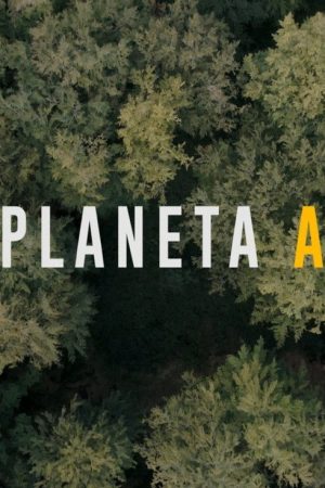 Planeta A (2022) poster