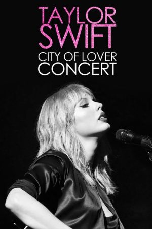 Taylor Swift City of Lover Concert (2020) poster