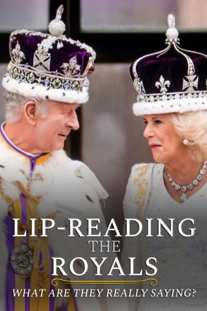 Lip-Reading the Royals: What Are They Really Saying? (2026) poster