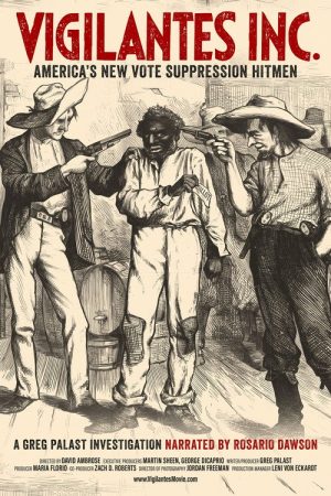 Vigilantes INC. – America’s New Vote Suppression Hitmen (2024) poster
