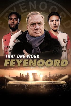 That One Word – Feyenoord (2021) poster