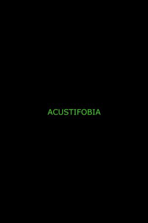 Acustifobia (2019) poster