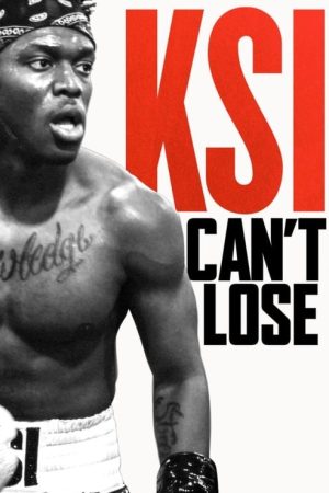 KSI: Can’t Lose (2018) poster