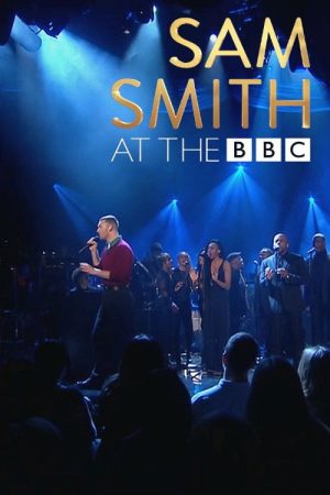 Sam Smith at the BBC (2017) poster