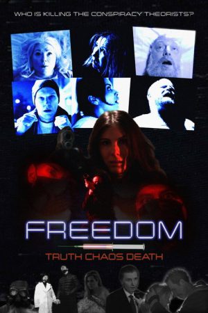 Freedom, Truth, Chaos, Death (2025) poster
