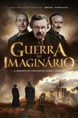 Guerra do Imaginário: A Jornada de Chesterton, Lewis e Tolkien (2022) poster