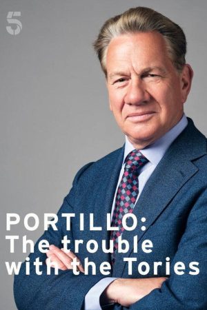 Portillo: The Trouble with the Tories (2019) poster