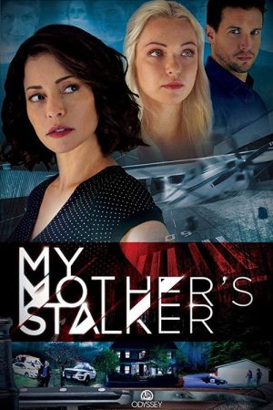 My Mother’s Stalker (2019) poster