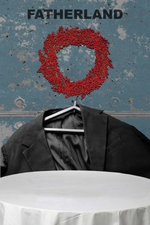 Fatherland (2017) poster