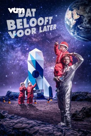Dat Belooft voor Later (2019) poster