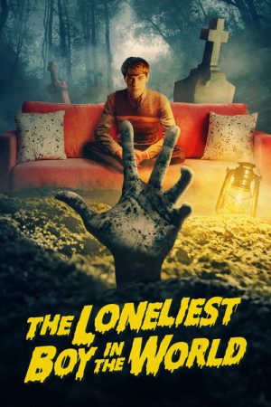The Loneliest Boy in the World (2022) poster