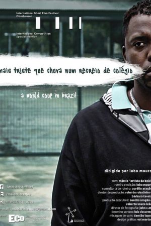 Mais Triste que Chuva num Recreio de Colégio (2018) poster