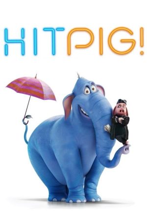 Hitpig! (2024) poster