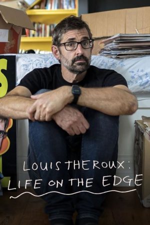 Louis Theroux: Life on the Edge (2020) poster