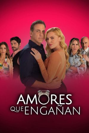 Amores que engañan (2022) poster