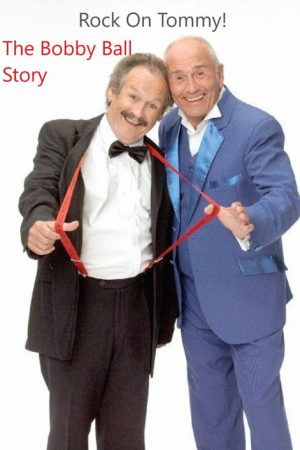 Rock On, Tommy: The Bobby Ball Story (2020) poster