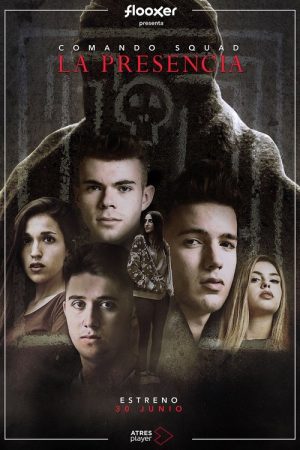 Comando Squad: La presencia (2019) poster