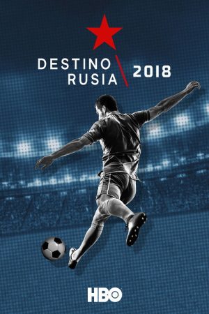 Destino Rusia (2018) poster