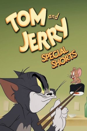 Tom and Jerry Special Shorts (2021) poster