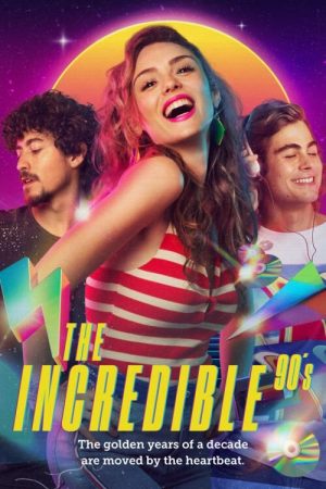 The Incredible ’90s (2019) poster