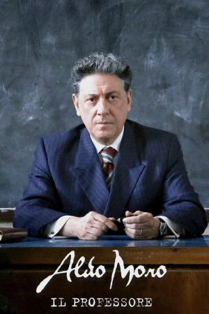 Aldo Moro – il Professore (2018) poster