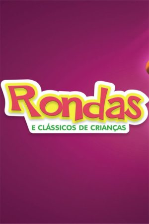 Rondas e Classicos Infantis (2019) poster