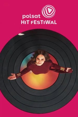 Polsat Hit Festiwal 2026 (2026) poster