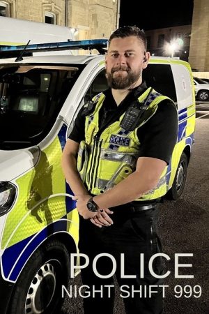 Police: Night Shift 999 (2022) poster