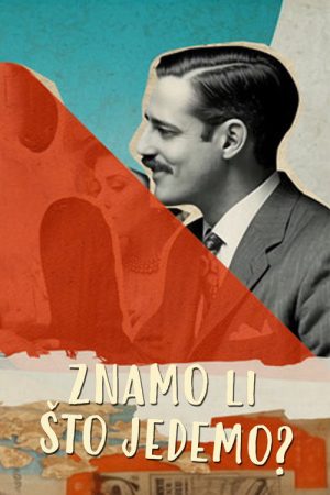 Znamo li što jedemo (2025) poster