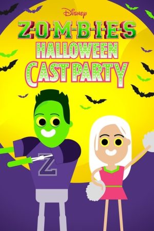 ZOMBIES Halloween Cast Party (2018) poster