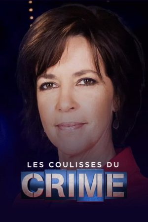Les Coulisses Du Crime (2021) poster