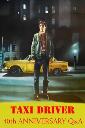 Taxi Driver: 40th Anniversary Cast Q&A (2016) poster