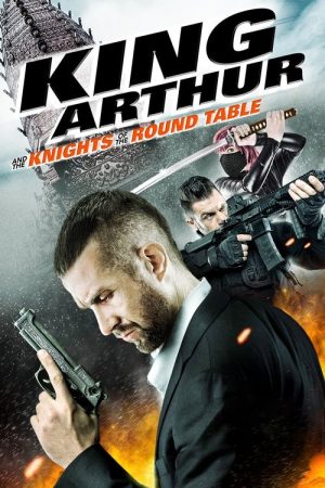 King Arthur and the Knights of the Round Table (2017) poster