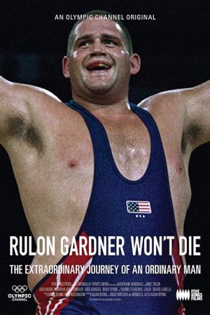 Rulon Gardner Won’t Die (2021) poster